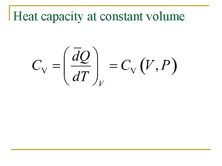 Heat capacity at constant volume 