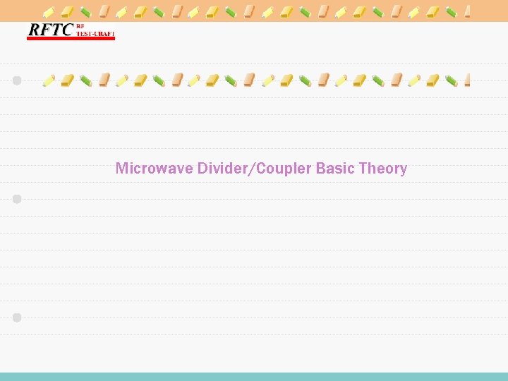 Microwave Divider/Coupler Basic Theory 