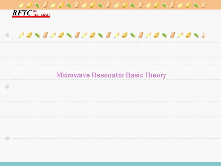 Microwave Resonator Basic Theory 