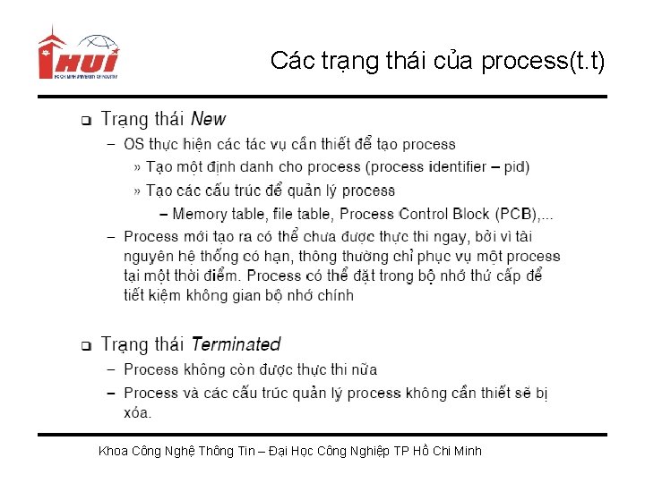 Các trạng thái của process(t. t) Khoa Công Nghệ Thông Tin – Đại Học