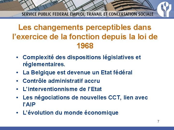 Les changements perceptibles dans l’exercice de la fonction depuis la loi de 1968 •