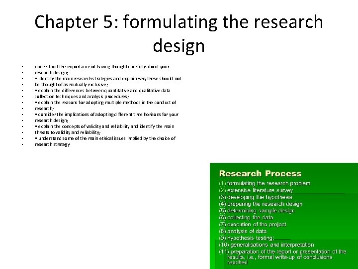 Chapter 5: formulating the research design • • • • understand the importance of