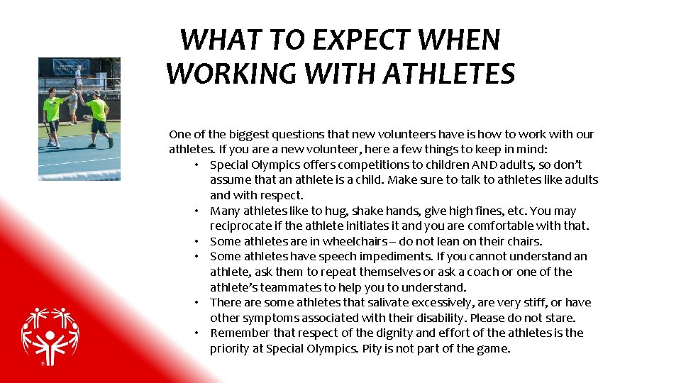 WHAT TO EXPECT WHEN WORKING WITH ATHLETES One of the biggest questions that new