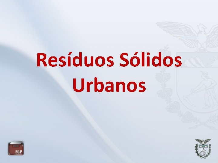 Resíduos Sólidos Urbanos 