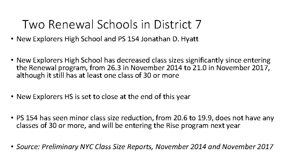 Two Renewal Schools in District 7 • New Explorers High School and PS 154