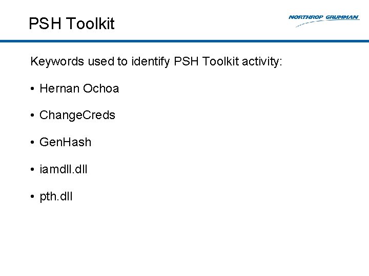 PSH Toolkit Keywords used to identify PSH Toolkit activity: • Hernan Ochoa • Change.