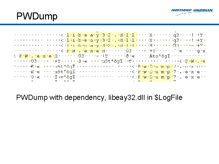 PWDump with dependency, libeay 32. dll in $Log. File 