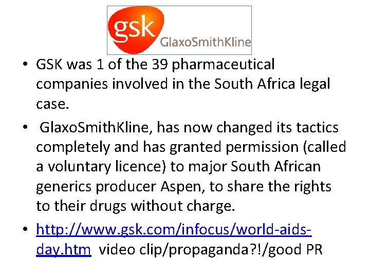  • GSK was 1 of the 39 pharmaceutical companies involved in the South