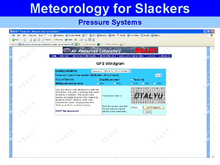 Meteorology for Slackers Pressure Systems Meteorology for Slackers Pressure Systems