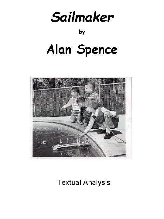 Sailmaker by Alan Spence Textual Analysis 