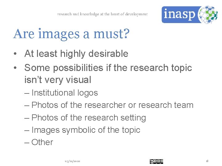 Are images a must? • At least highly desirable • Some possibilities if the