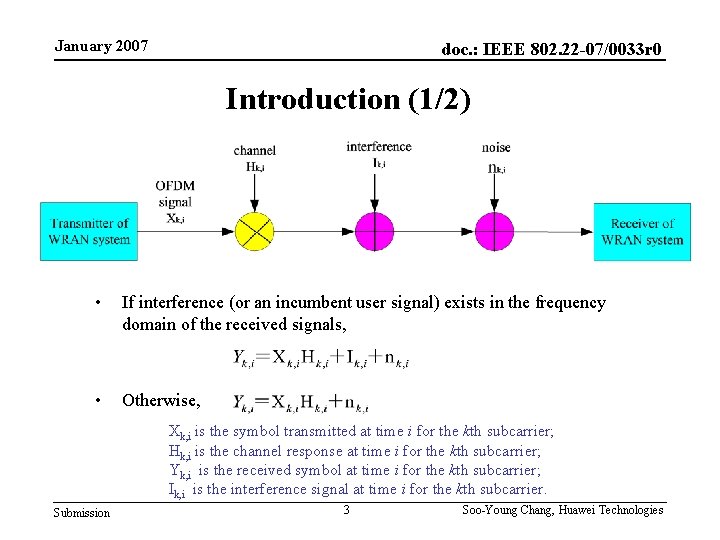 January 2007 doc. : IEEE 802. 22 -07/0033 r 0 Introduction (1/2) • If January 2007 doc. : IEEE 802. 22 -07/0033 r 0 Introduction (1/2) • If