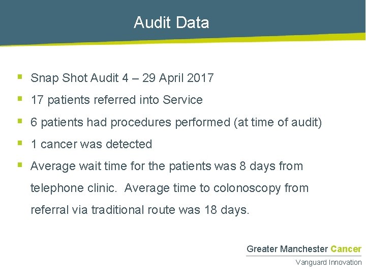 Audit Data § § § Snap Shot Audit 4 – 29 April 2017 17