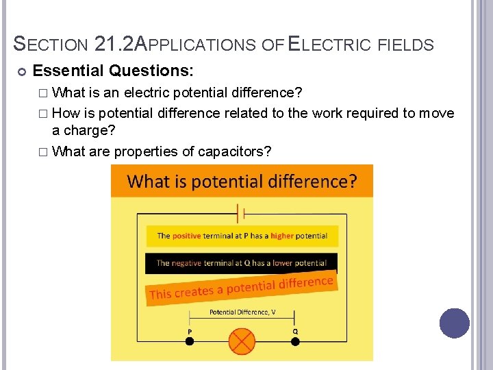 SECTION 21. 2 APPLICATIONS OF ELECTRIC FIELDS Essential Questions: � What is an electric