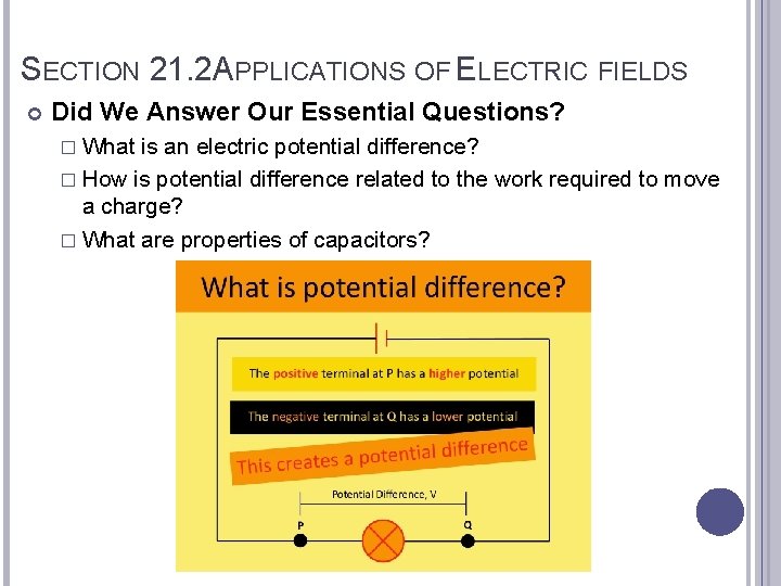 SECTION 21. 2 APPLICATIONS OF ELECTRIC FIELDS Did We Answer Our Essential Questions? �