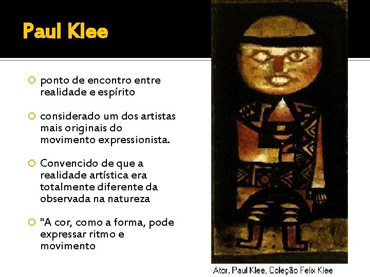 Paul Klee ponto de encontro entre realidade e espírito considerado um dos artistas mais