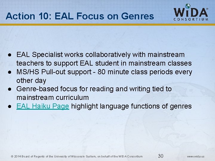 Action 10: EAL Focus on Genres ● EAL Specialist works collaboratively with mainstream teachers