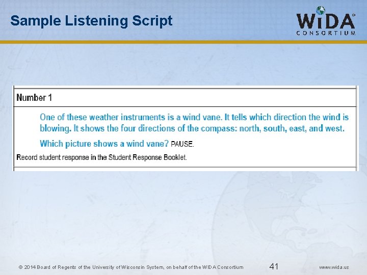 Sample Listening Script 41 © 2014 Board of Regents of the University of Wisconsin