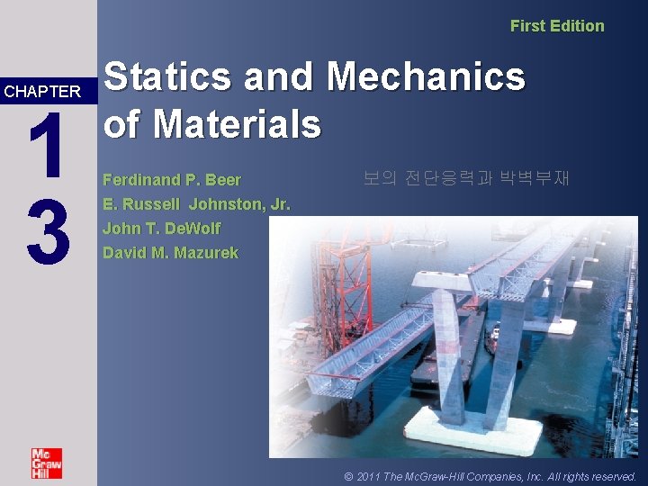First Edition CHAPTER 1 3 Statics and Mechanics of Materials Ferdinand P. Beer E.