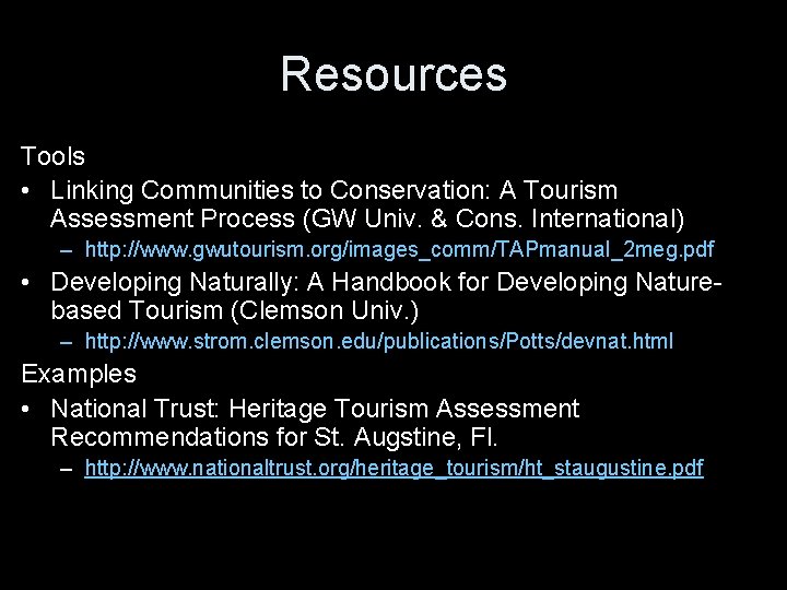 Resources Tools • Linking Communities to Conservation: A Tourism Assessment Process (GW Univ. &
