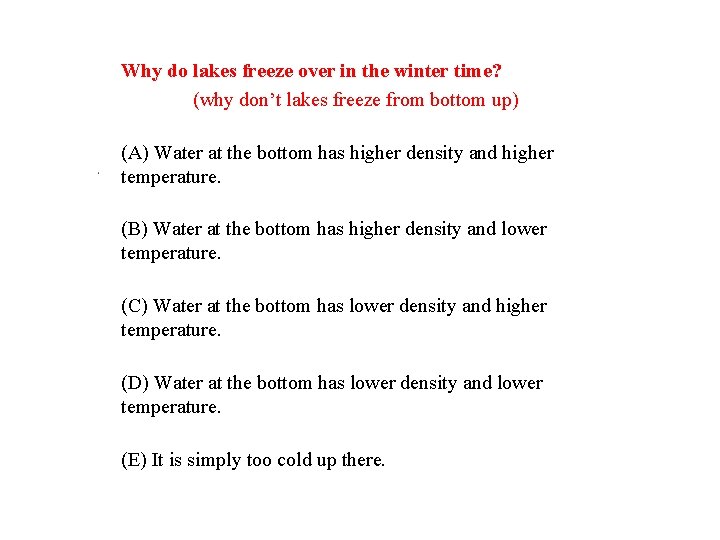 Why do lakes freeze over in the winter time? (why don’t lakes freeze from Why do lakes freeze over in the winter time? (why don’t lakes freeze from