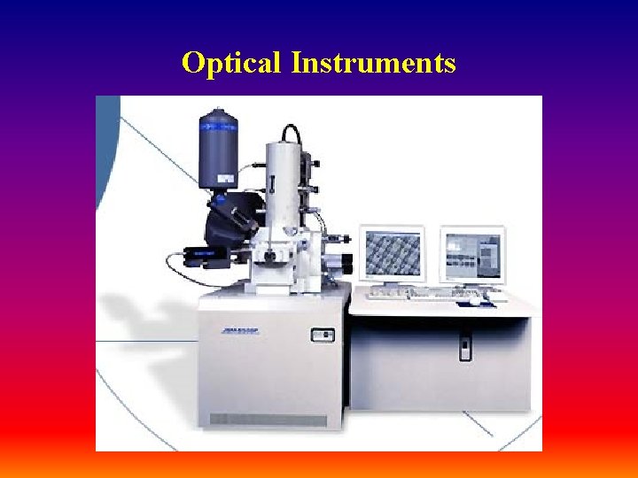 Optical Instruments 