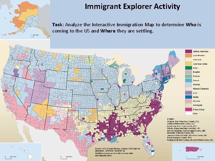 Immigrant Explorer Activity Historical Migration Task: Analyze the Interactive Immigration Map to determine Who