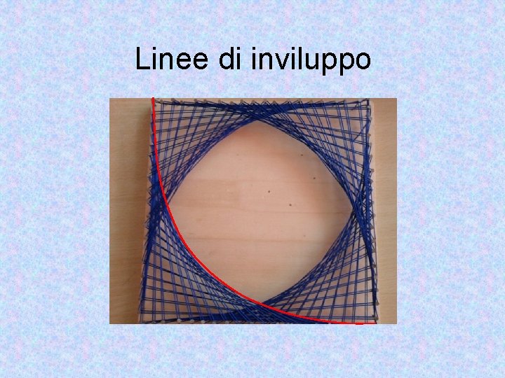 Linee di inviluppo 