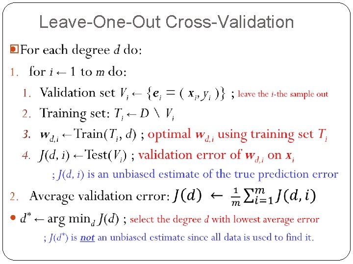 Leave-One-Out Cross-Validation � 32 