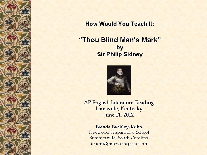How Would You Teach It: “Thou Blind Man’s Mark” by Sir Philip Sidney AP