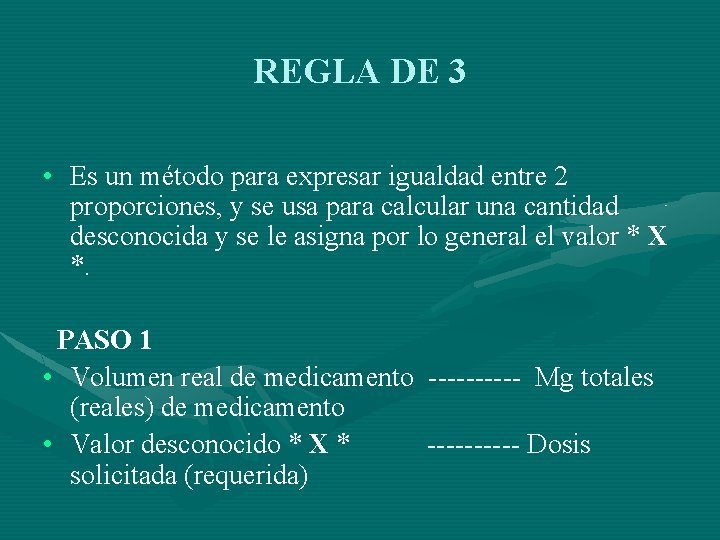 REGLA DE 3 • Es un método para expresar igualdad entre 2 proporciones, y