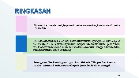 RINGKASAN Kelainan his: inersia uteri, hypertonicuterine contraction, incoordinated uterine contraction His normal mulai dari RINGKASAN Kelainan his: inersia uteri, hypertonicuterine contraction, incoordinated uterine contraction His normal mulai dari