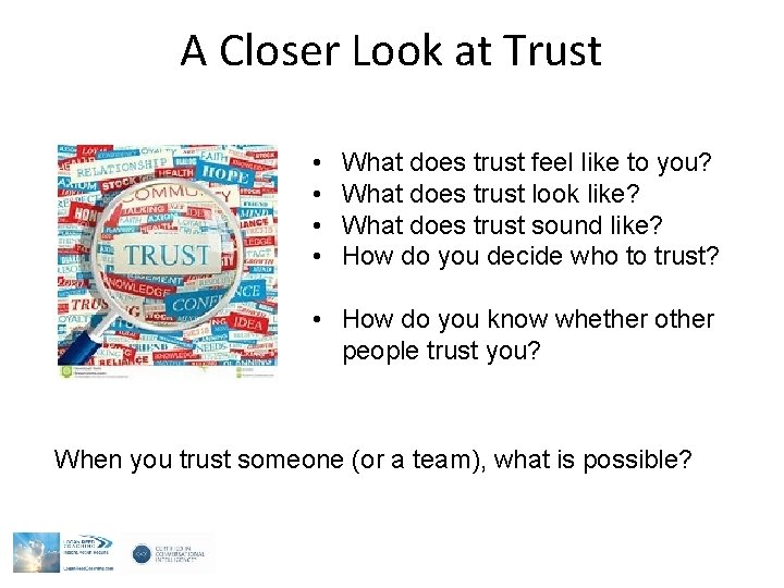 A Closer Look at Trust • Wha • • What does trust feel like A Closer Look at Trust • Wha • • What does trust feel like