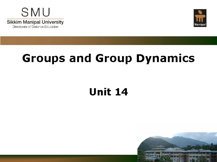 Groups and Group Dynamics Unit 14 Confidential 