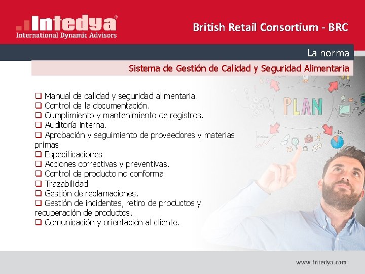 British Retail Consortium - BRC La norma Sistema de Gestión de Calidad y Seguridad