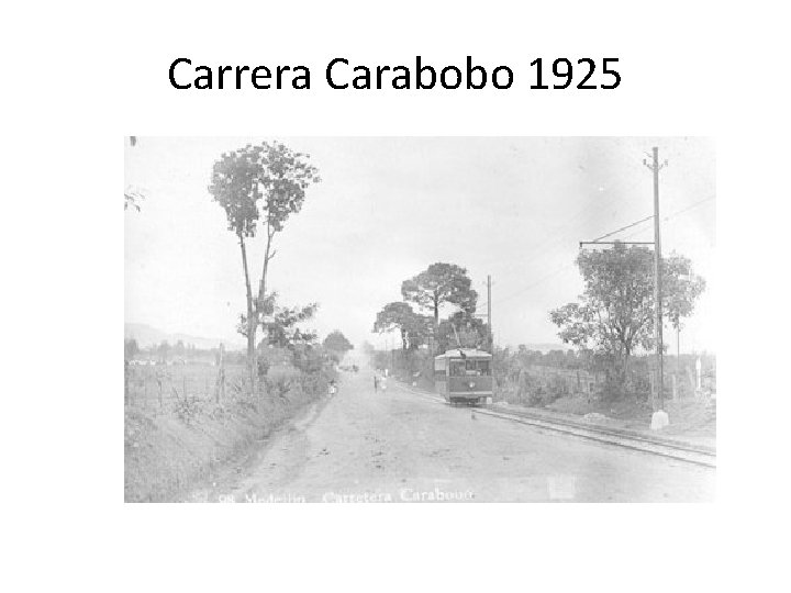 Carrera Carabobo 1925 