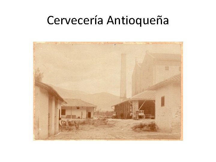 Cervecería Antioqueña 