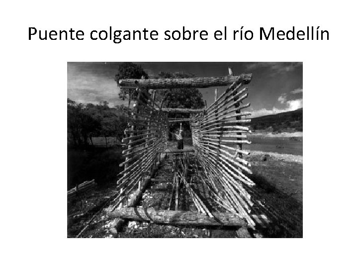 Puente colgante sobre el río Medellín 