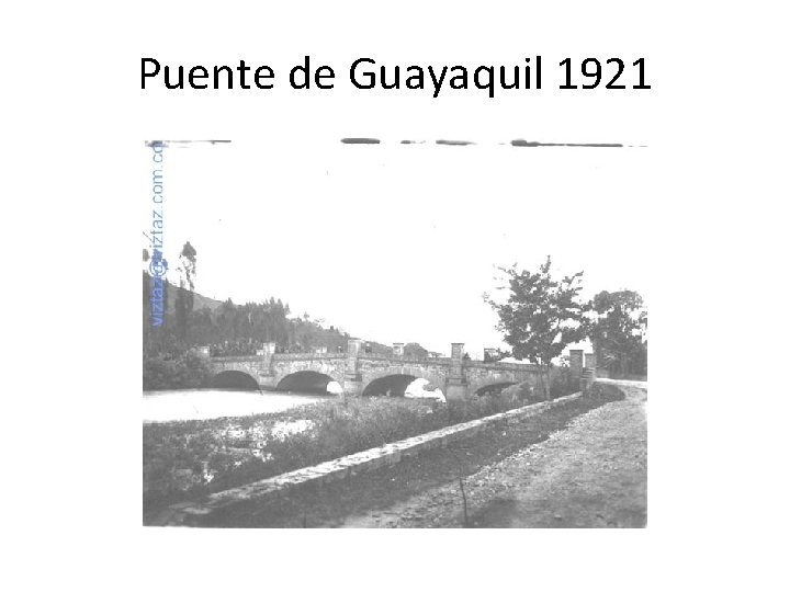 Puente de Guayaquil 1921 
