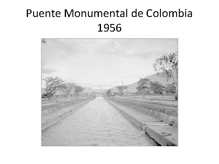 Puente Monumental de Colombia 1956 