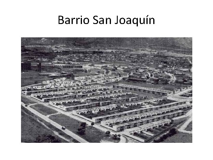 Barrio San Joaquín 