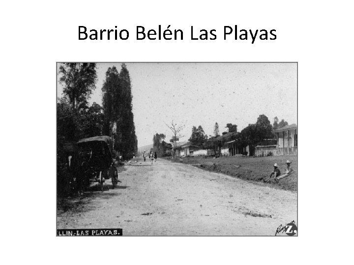 Barrio Belén Las Playas 