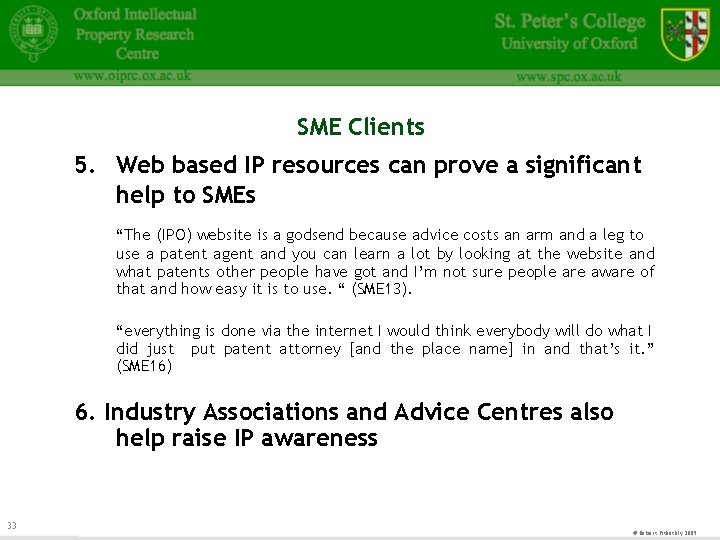 SME Clients 5. Web based IP resources can prove a significant help to SMEs