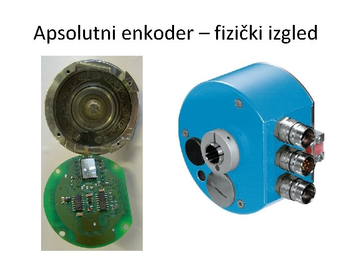 Apsolutni enkoder – fizički izgled 