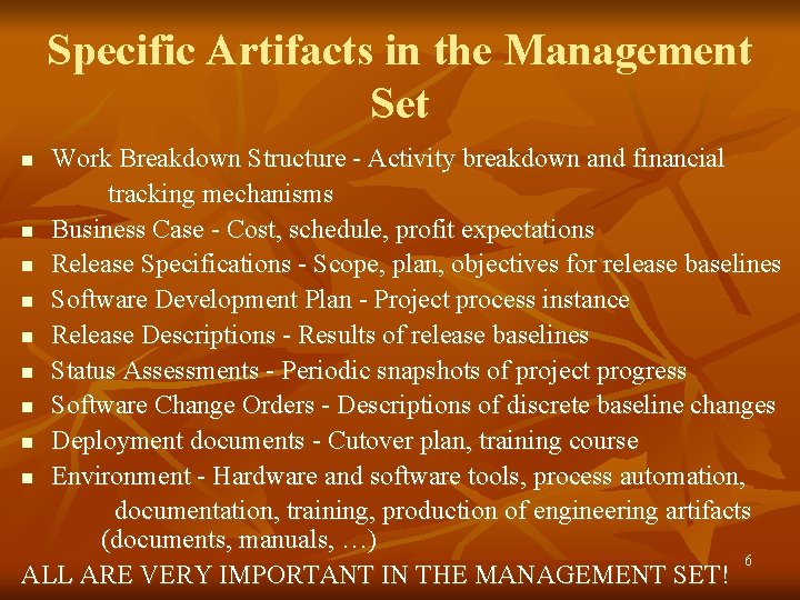 Specific Artifacts in the Management Set Work Breakdown Structure - Activity breakdown and financial