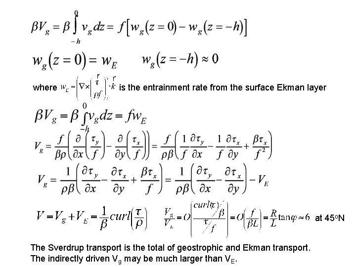 where is the entrainment rate from the surface Ekman layer at 45 o. N