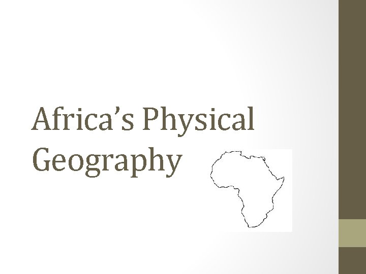 Africa’s Physical Geography 