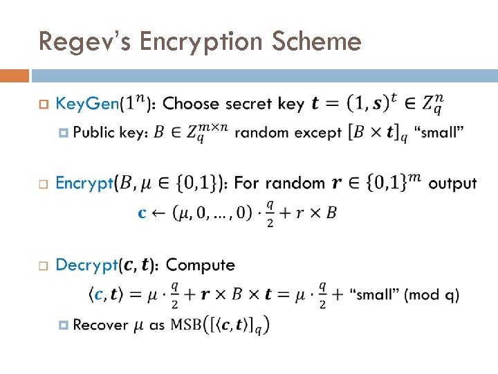 Regev’s Encryption Scheme 