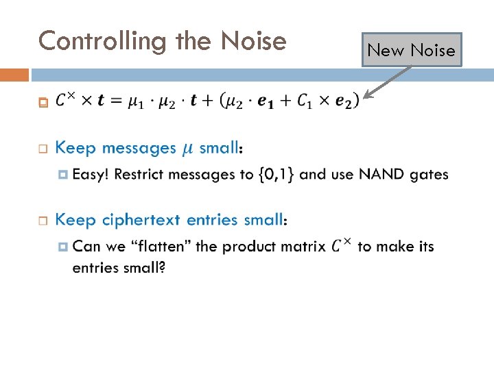 Controlling the Noise New Noise 