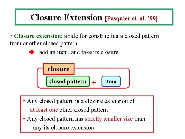 An Efficient Algorithm for Enumerating Closed Patterns in